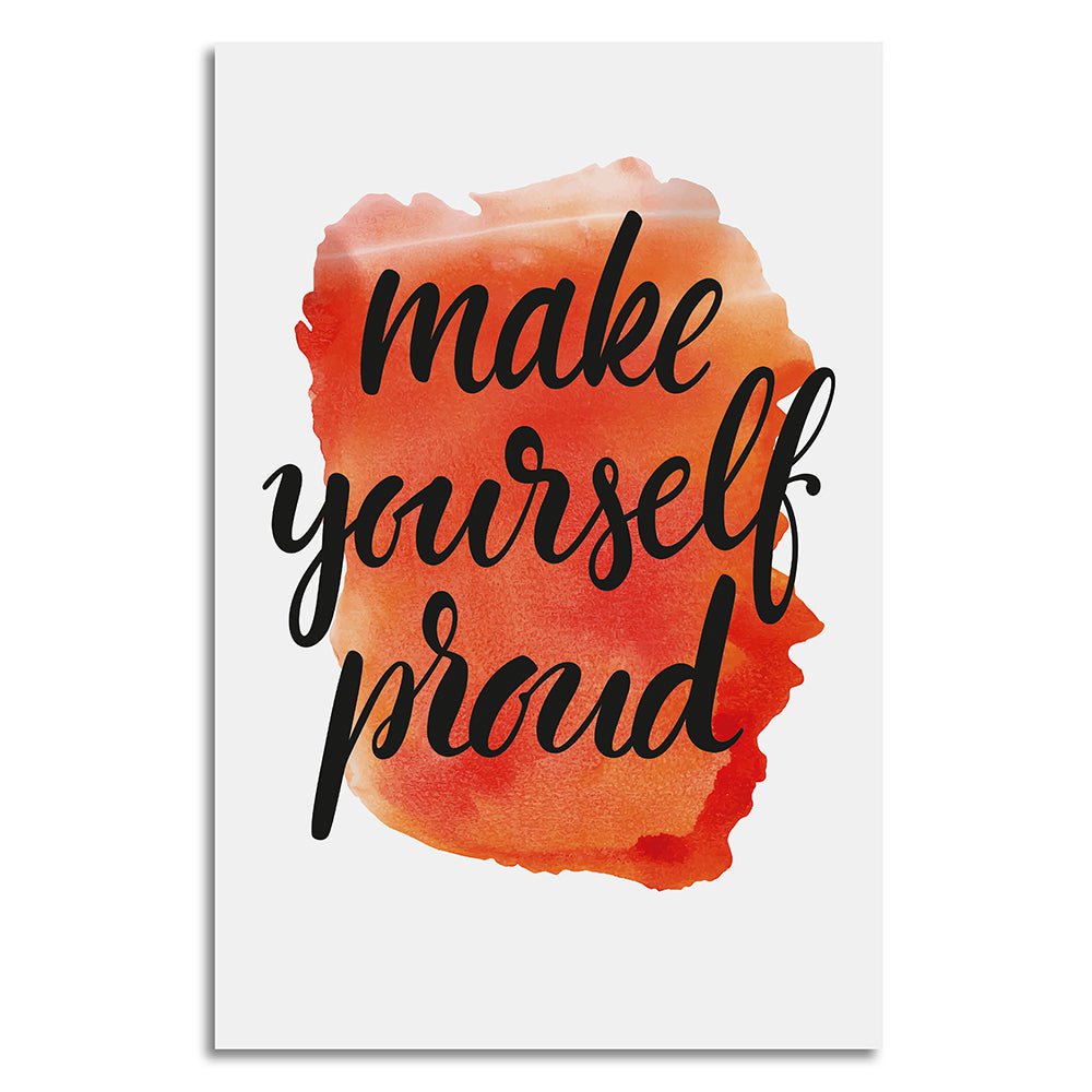 Canvasafdruk - Maak jezelf trots