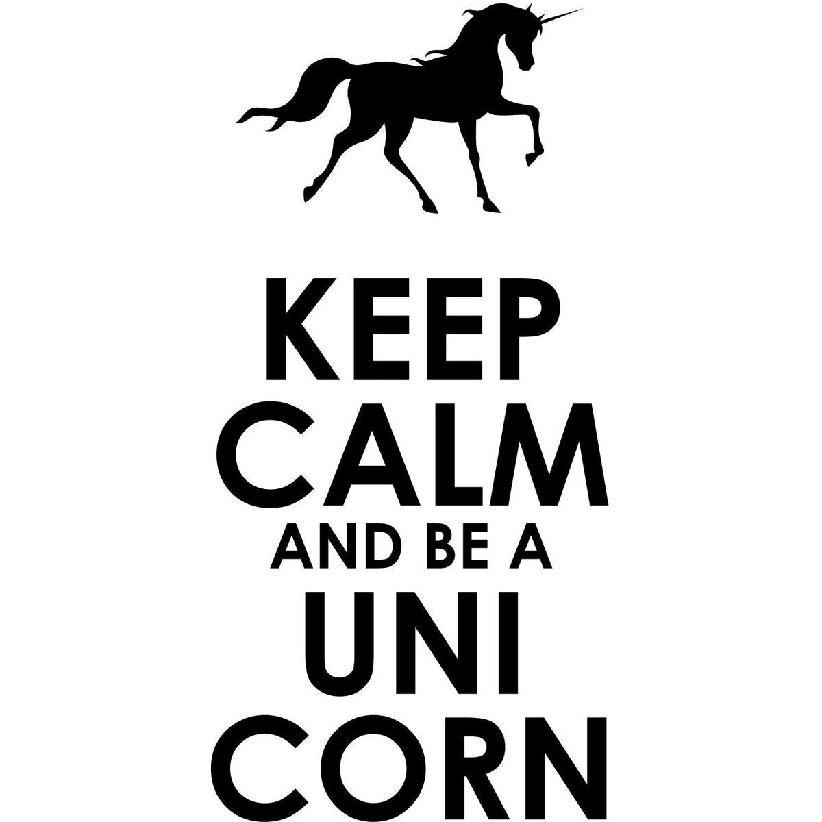 Leinwandbild - Blijf kalm en wees een eenhoorn Standaardtitel