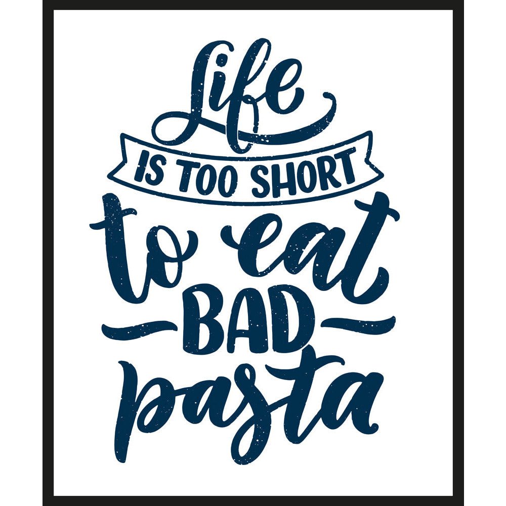 Lijstfoto - Het leven is te kort..